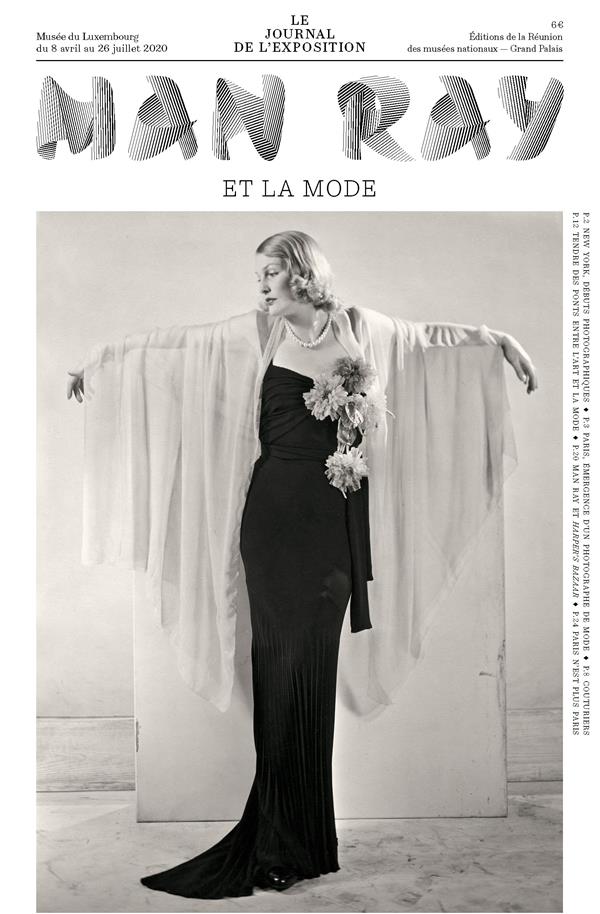 Man Ray et la mode. Le journal de l'exposition