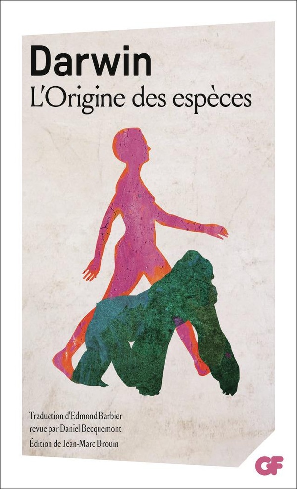 L'origine des espèces. Au moyen de la sélection naturelle ou La préservation des races favorisées da