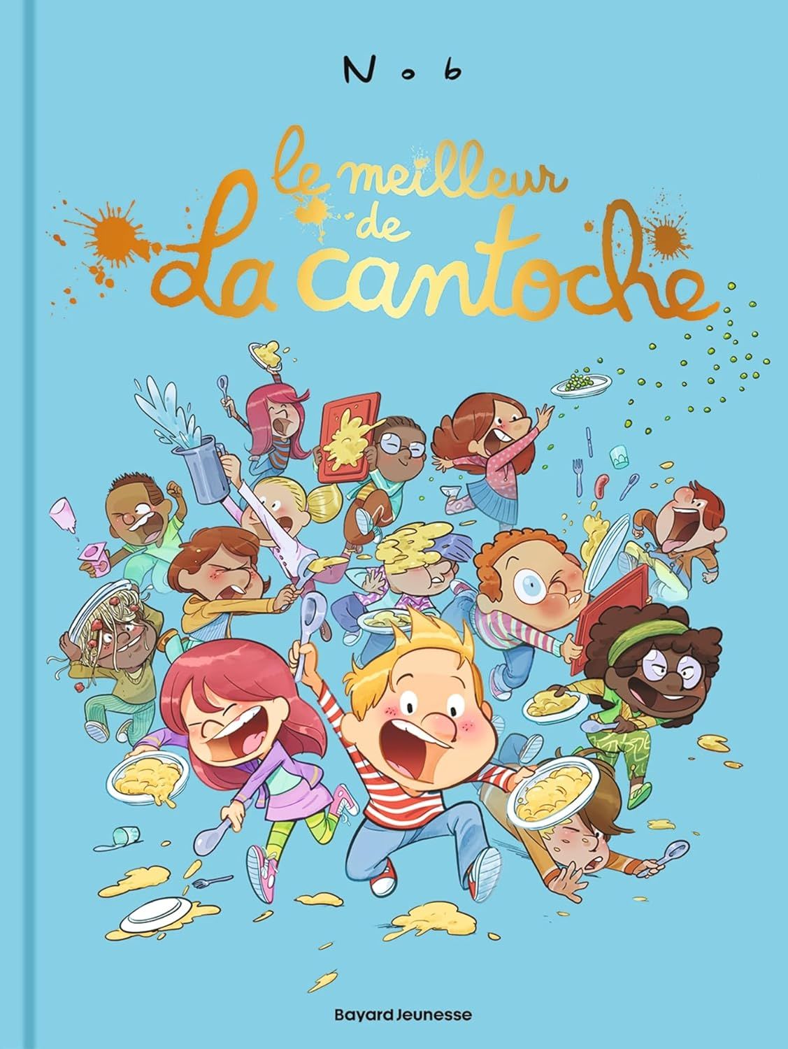 La cantoche : Le meilleur de la cantoche