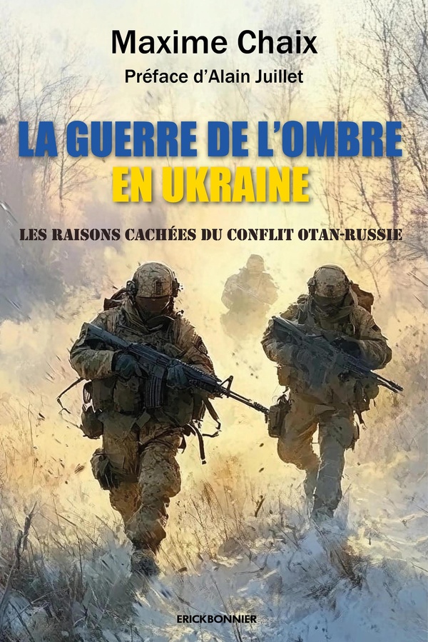 La guerre de l'ombre en Ukraine. Les raisons cachées du conflit Otan-Russie