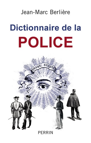 Dictionnaire historique de la police