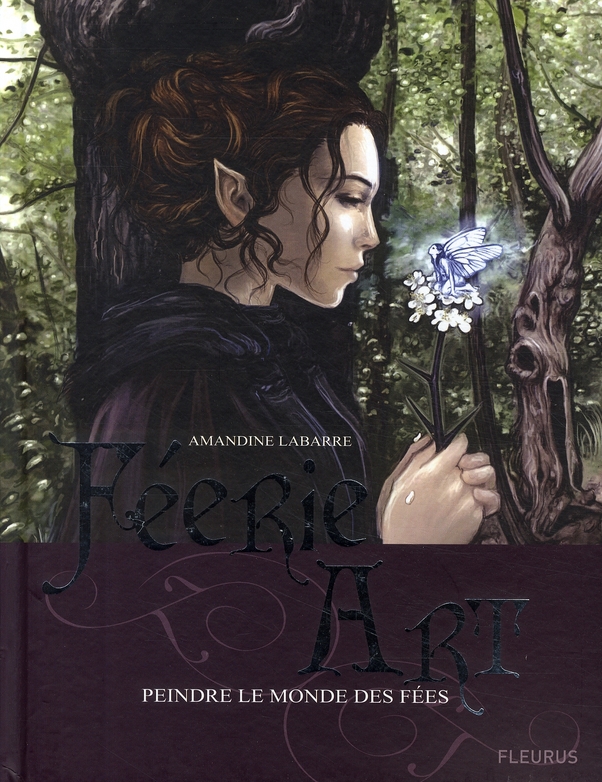 Féerie Art. Peindre le monde des fées