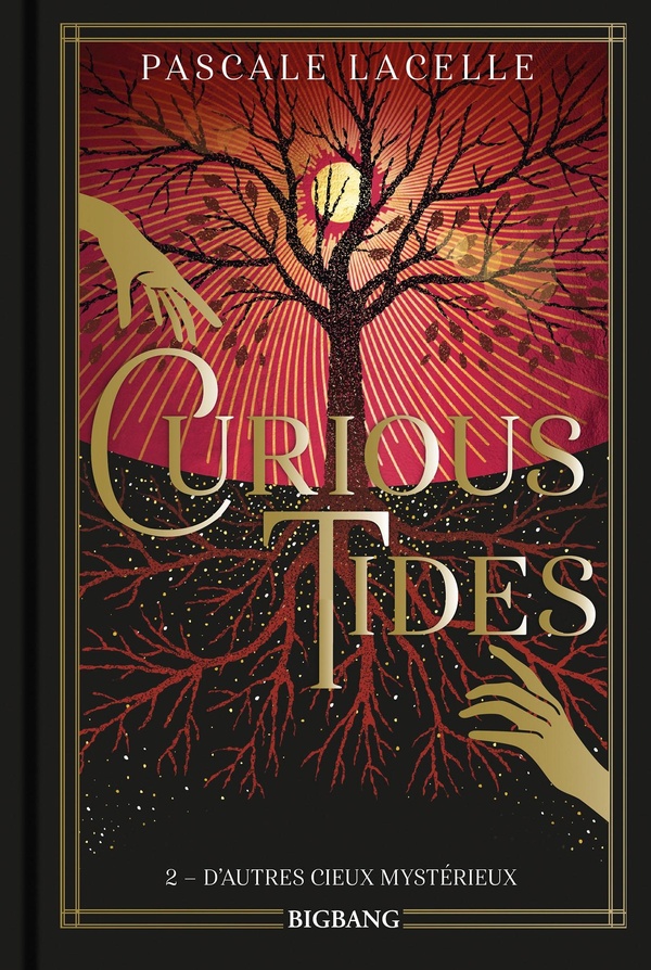 Curious Tides Tome 2 : D'autres cieux mystérieux