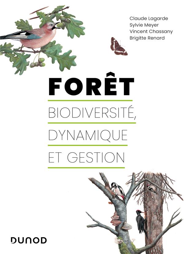 Forêt biodiversité, dynamique et gestion