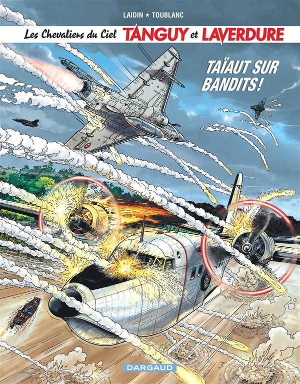 Les Chevaliers du Ciel Tanguy et Laverdure Tome 4 : Taïaut sur bandits !