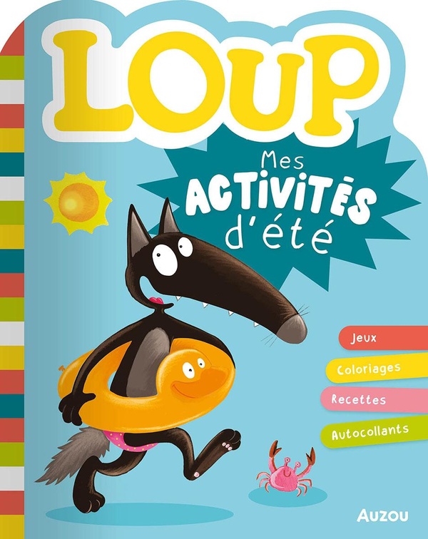Loup. Mes activités d'été