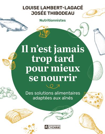 Il n'est jamais trop tard pour mieux se nourrir. Des solutions alimentaires adaptées aux aînés