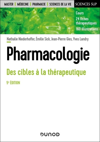 Pharmacologie. Des cibles à la thérapeutique, 5e édition