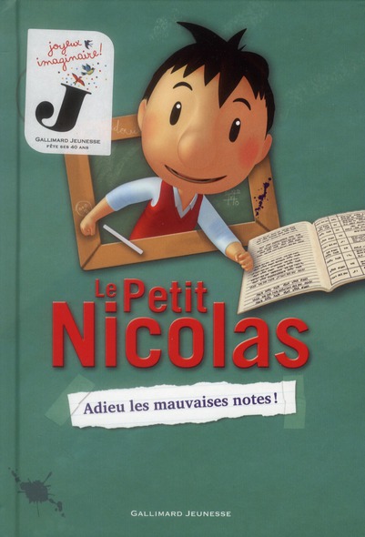 Le Petit Nicolas Tome 1 : Adieu les mauvaises notes !