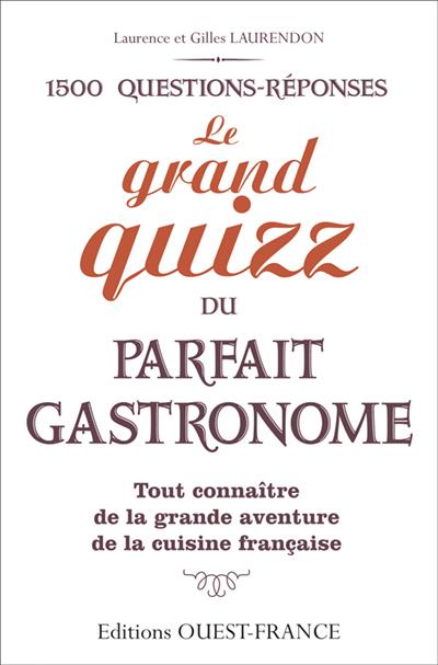 Le grand quizz du parfait gastronome