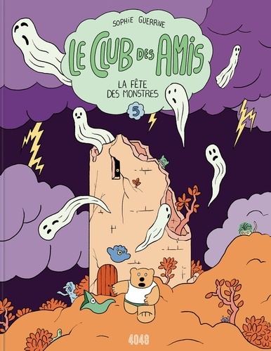 Le club des amis Tome 5 : La fête des monstres