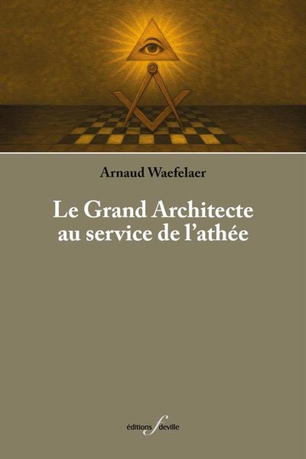 Le grand architecte au service de l'athée