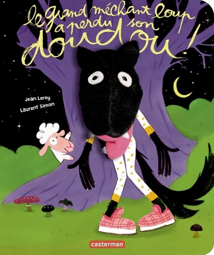 Le grand méchant loup a perdu son doudou !