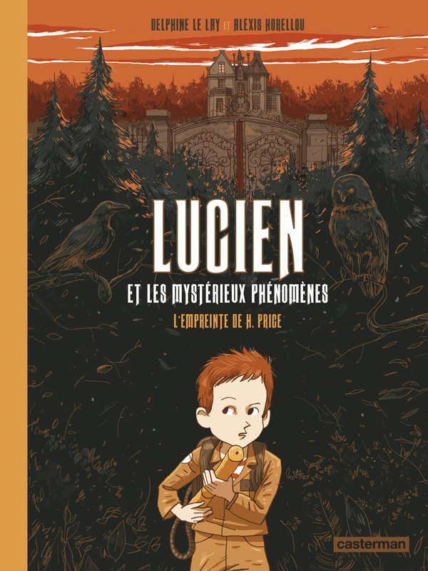 Lucien et les mystérieux phénomènes Tome 1 : L'empreinte de H. Price