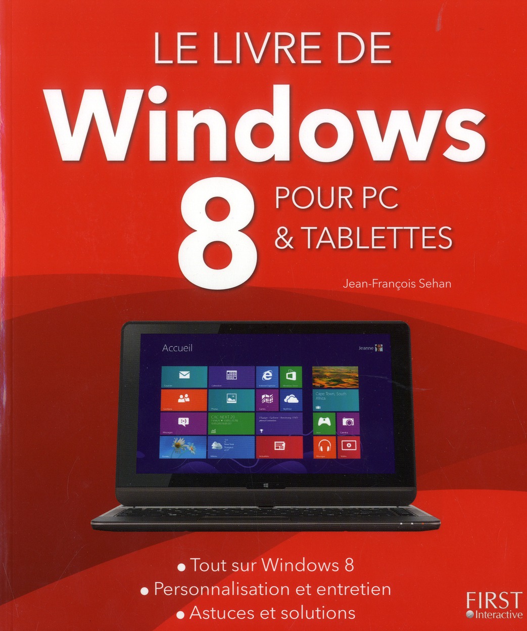 Le Livre de Windows 8 pour PC et tablettes