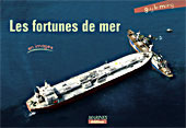 Les fortunes de mer