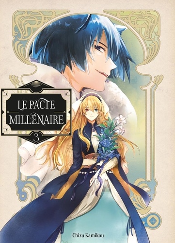 Le pacte millénaire Tome 3