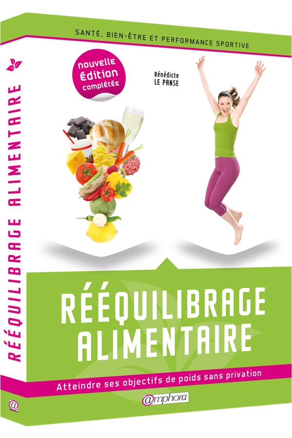 Rééquilibrage alimentaire. 3e édition