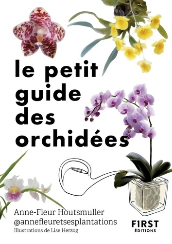 Le petit guide des orchidées. 70 espèces à découvrir
