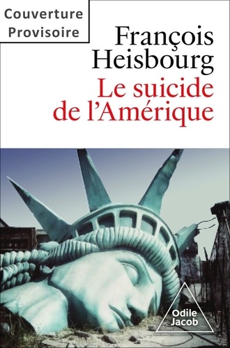 Le suicide de l'Amérique