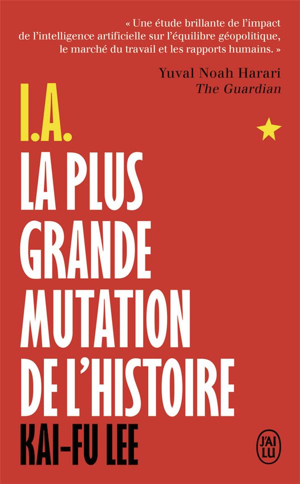 I.A., LA PLUS GRANDE MUTATION DE L'HISTOIRE