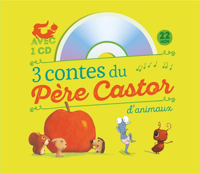 3 contes du Père Castor d'animaux. Le petit hérisson partageur ; Dans le ventre du moustique ; Un tr