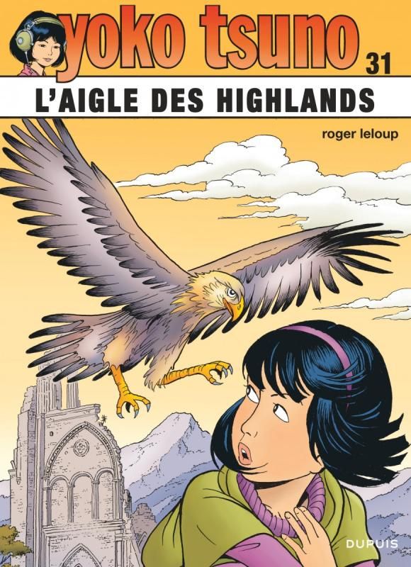 Yoko Tsuno Tome 31 : L'aigle des Highlands
