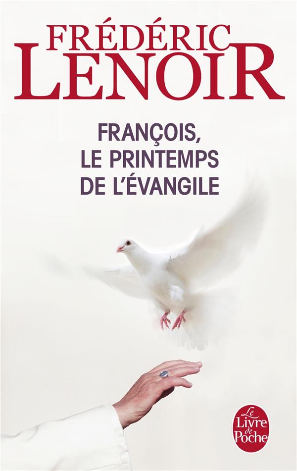 FRANCOIS, LE PRINTEMPS DE L'EVANGILE