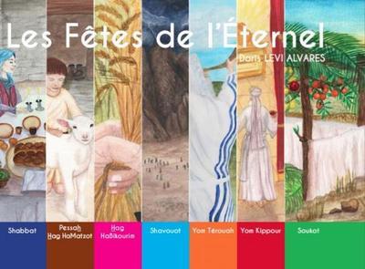 Les fêtes de l'éternel