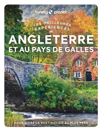 Les meilleures expériences en Angleterre et au pays de Galles. 2e édition. Avec 1 Plan détachable