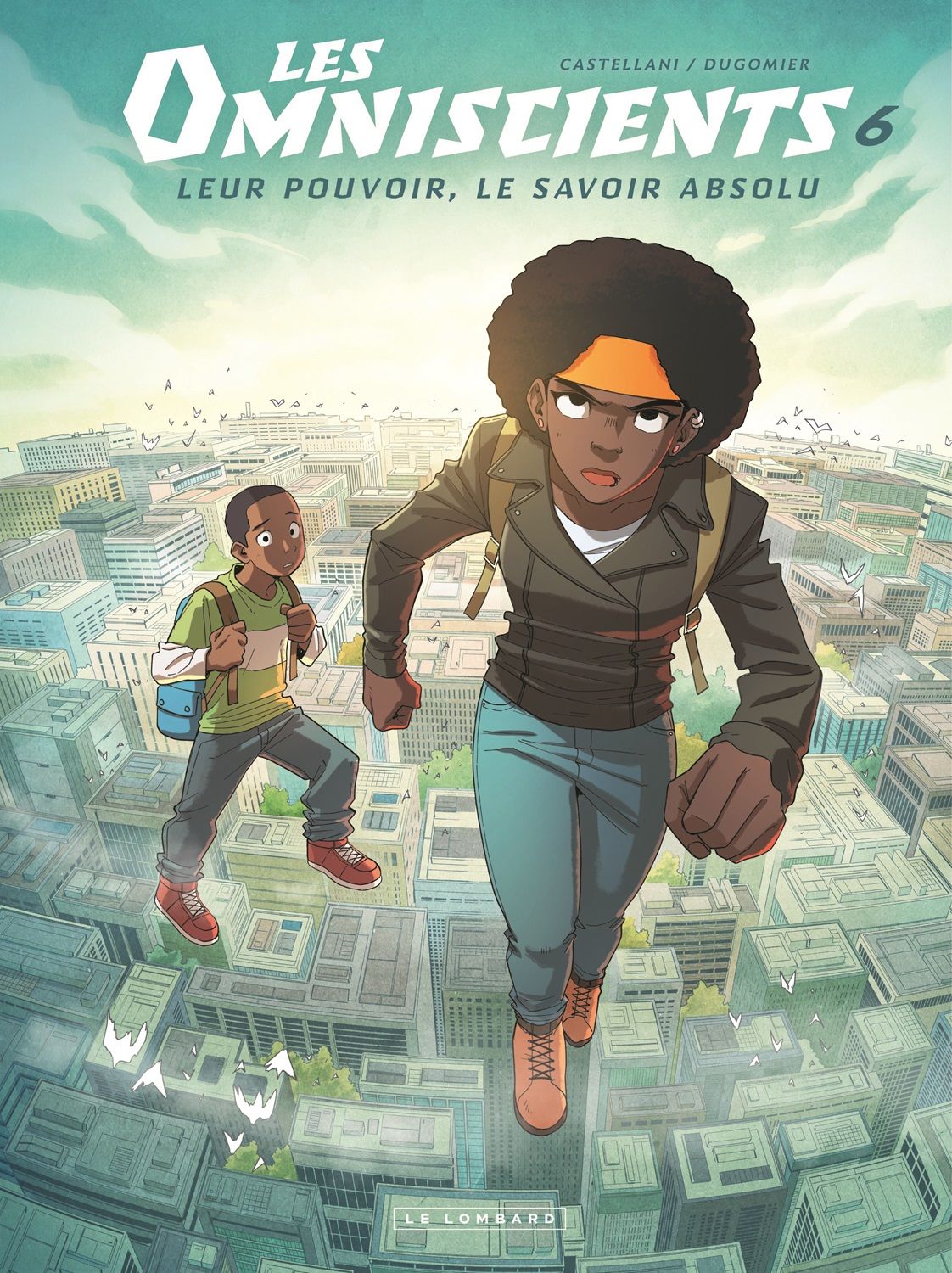 Les Omniscients Tome 6 : Le chemin des dieux