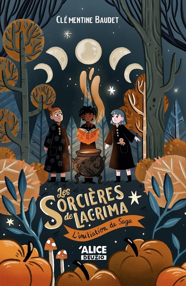 Les sorcières de Lacrima Tome 2 : L'initiation de Saga