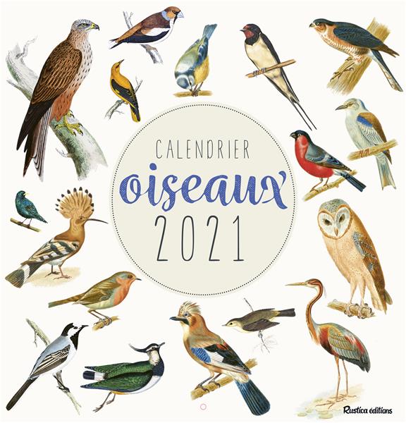 Calendrier oiseaux. Edition 2021