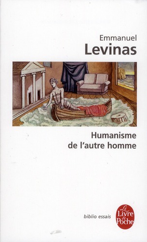 levinas-emmanuel-humanisme-de-l-autre-homme_0