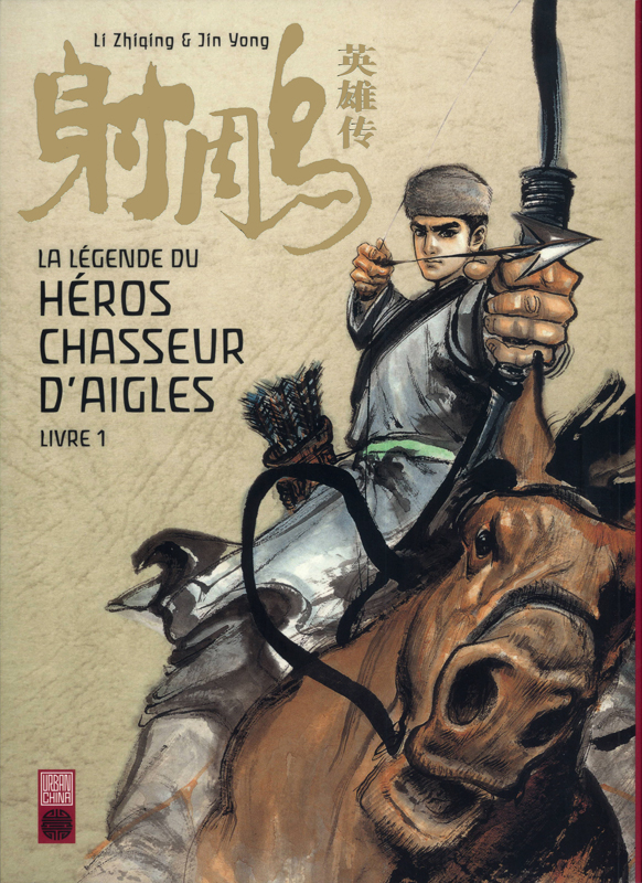 La légende du héros chasseur d'aigles Tome 1