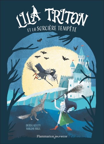 Lila Triton : Lila Triton et la sorcière Tempête