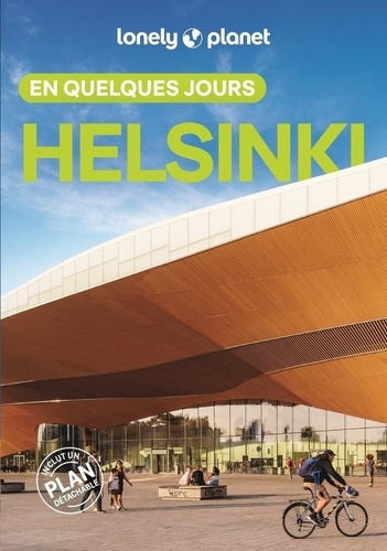 Helsinki en quelques jours. 2e édition. Avec 1 Plan détachable