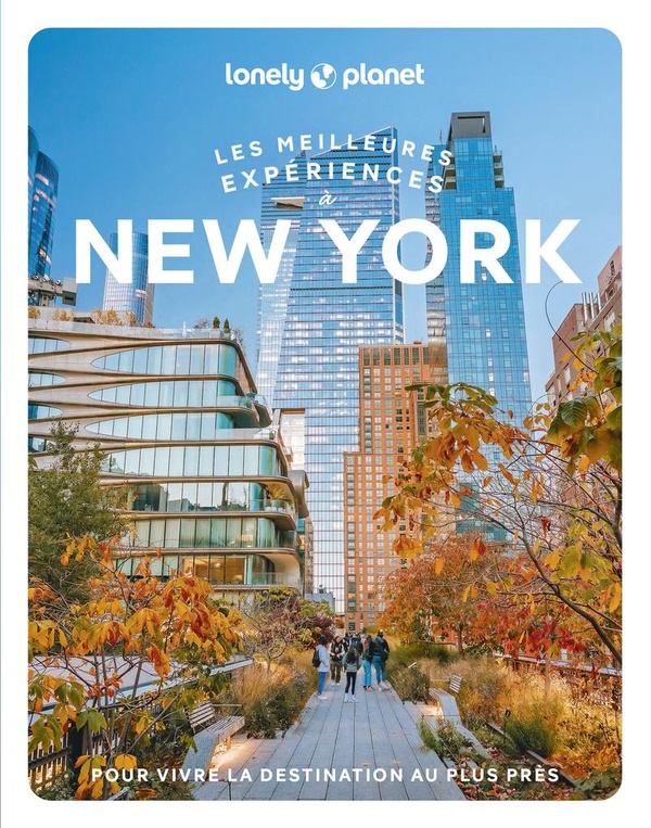Les meilleures expériences à New York. 2e édition