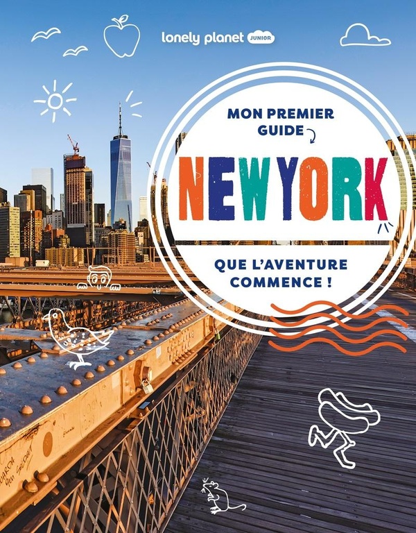 Mon premier guide New York. Que l'aventure commence !