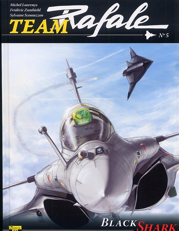 Team rafale Tome 5 : Black Shark