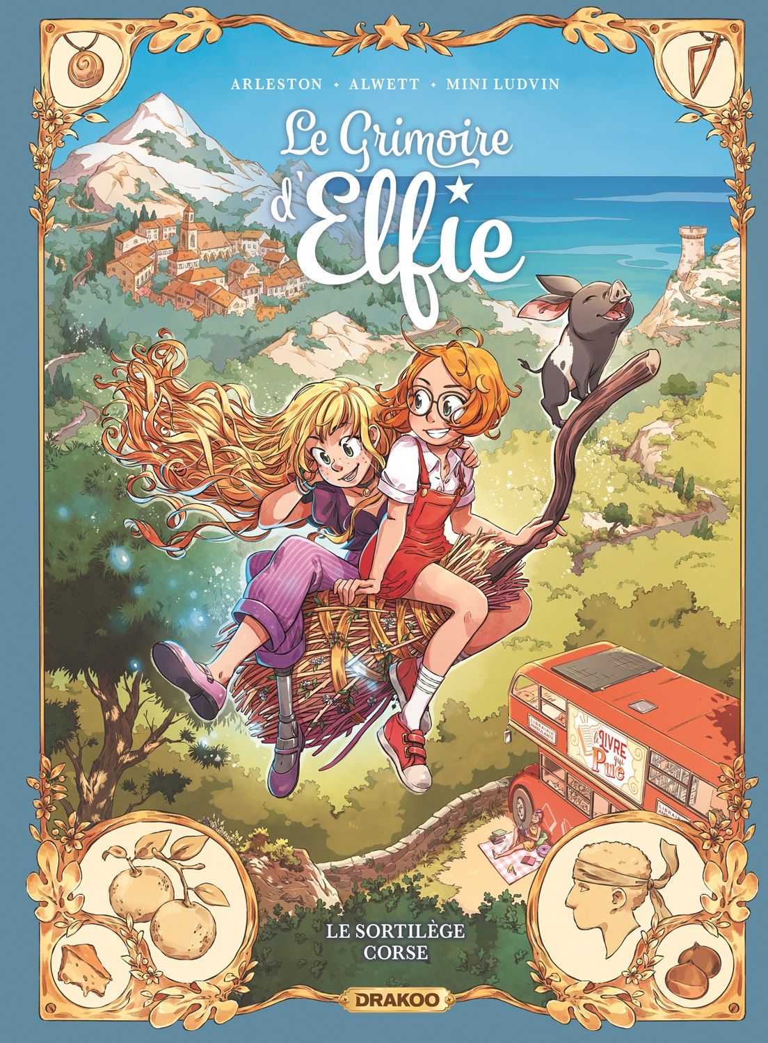 Le grimoire d'Elfie Tome 6 : Le sortilège corse