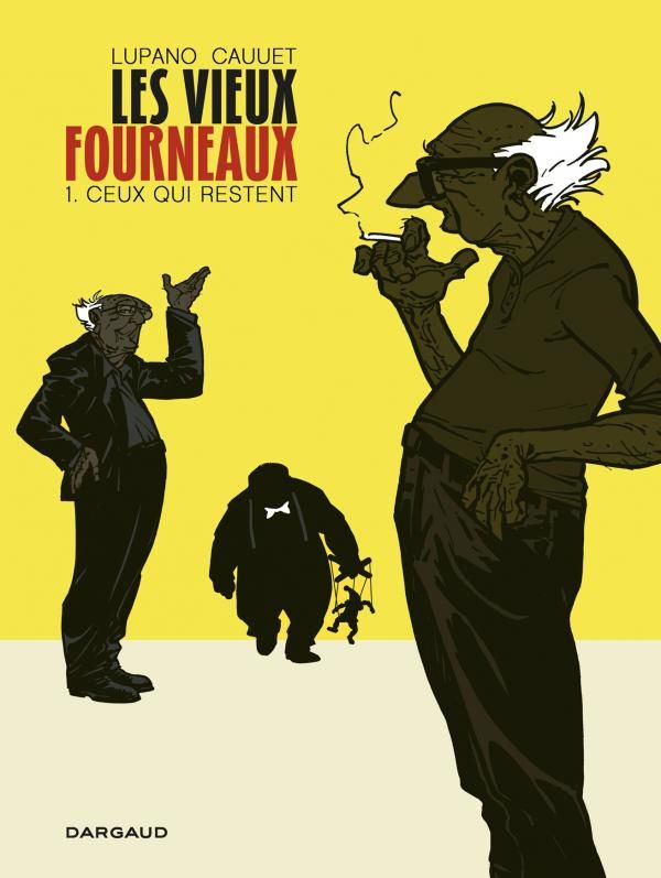 Les vieux fourneaux Tome 1 : Ceux qui restent