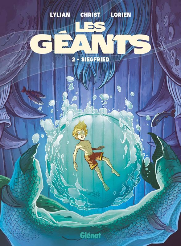 Les Géants Tome 2 : Siegfried