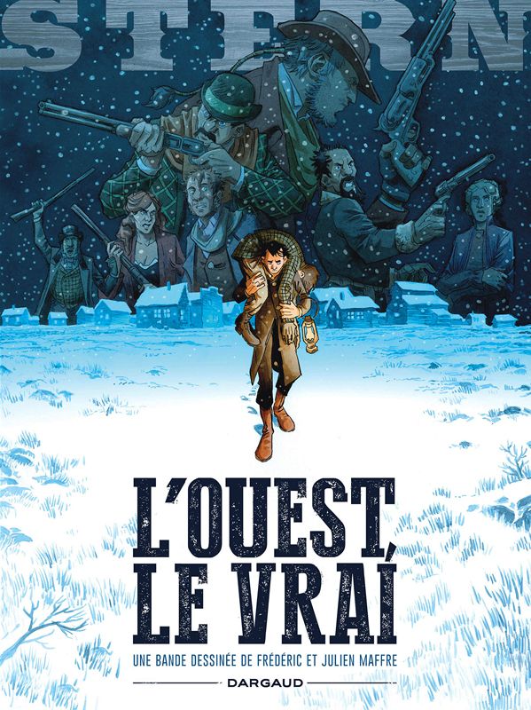 Stern Tome 3 : L'Ouest, le vrai