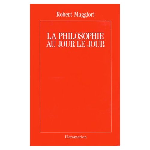 La philosophie au jour le jour