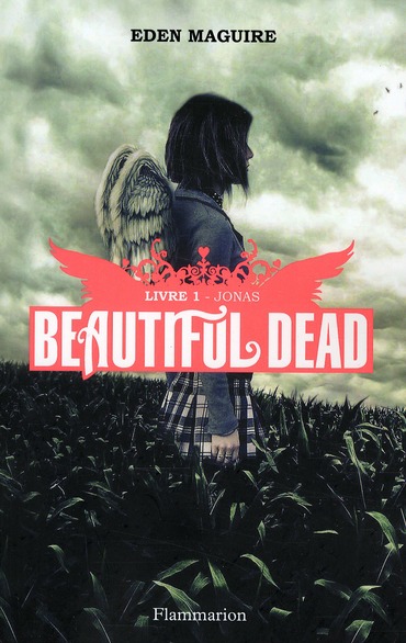 Beautiful Dead Tome 1 : Jonas