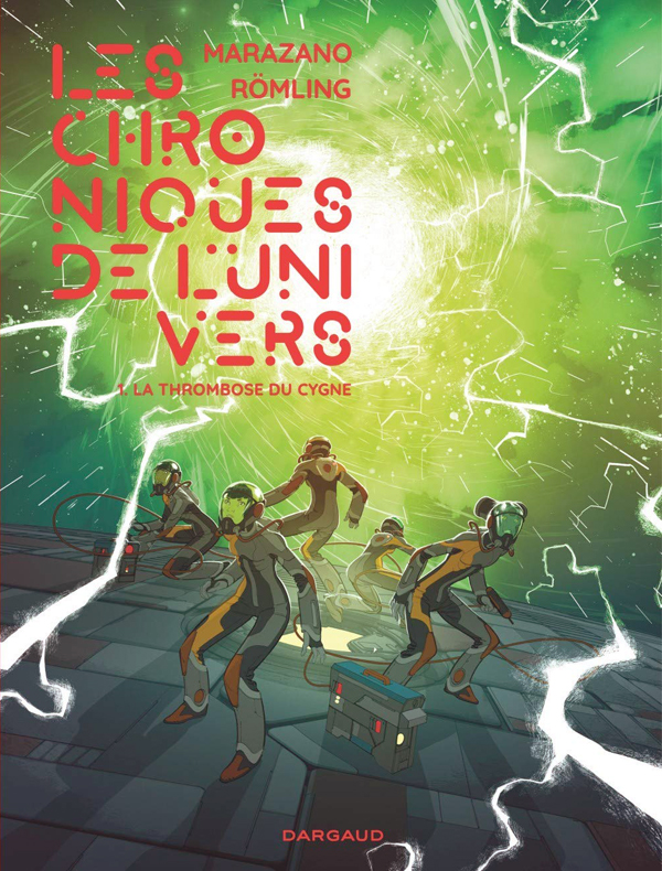 Les chroniques de l'univers Tome 1 : La thrombose du cygne