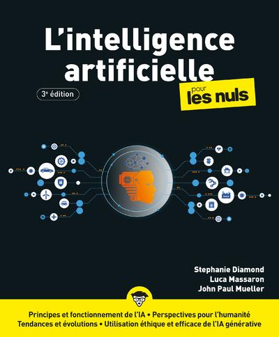 L'Intelligence artificielle pour les Nuls. 3e édition