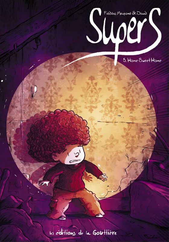 Supers Tome 3 : Home sweet home