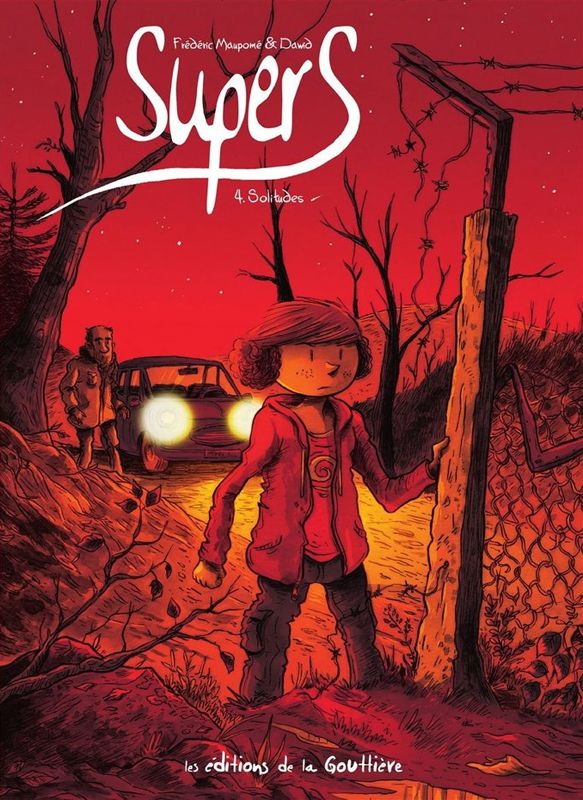 Supers Tome 4 : Solitudes